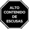ALTO CONTENIDO DE ESCUSAS