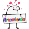 Eres mierda