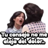 Tu consejo no me aleja del dolor..